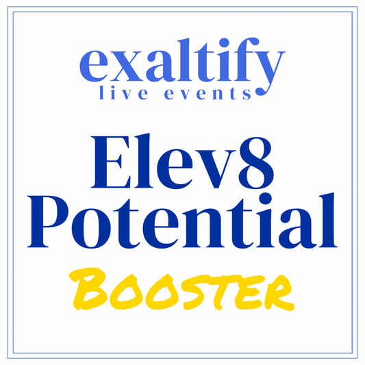 Exaltify: Elev8 Potential Live Event